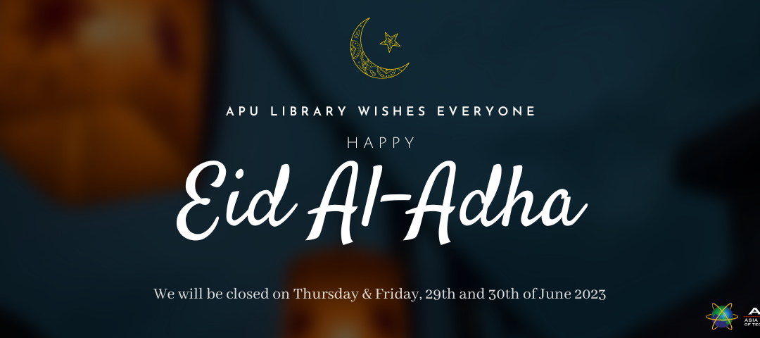 Library Closure : Eid Al- Adha 2023