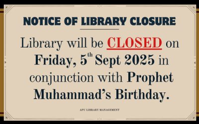 Library Closure : Prophet Muhammad’s Birthday (Maulidur Rasul)