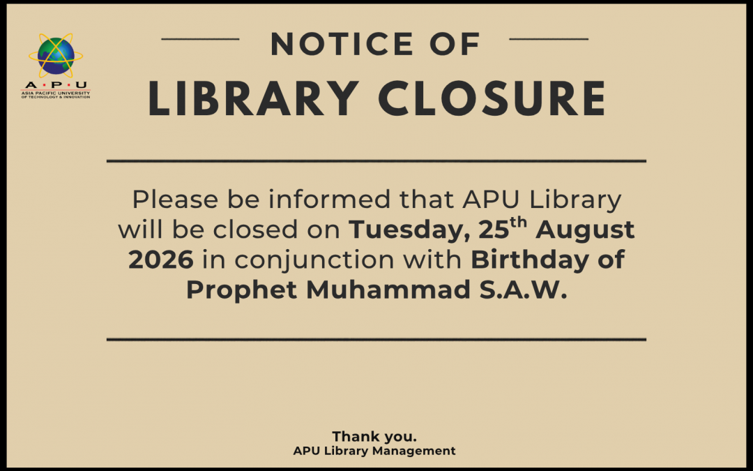 Library Closure – Birthday of Prophet Muhammad S.A.W (Maulidur Rasul)